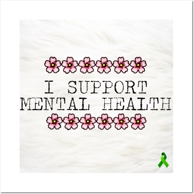 Mental Health - Support Wall Art by whiteflags330